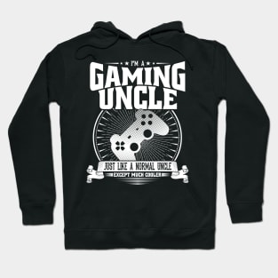 I'm A Gaming Uncle Hoodie